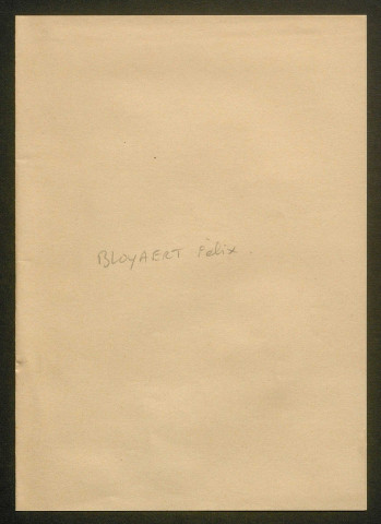 Témoignage de Bloyaert, Félix (Brancardier) et correspondance avec Jacques Péricard