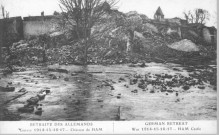 Retraite des Allemands - Guerre1914-15-16-17... Château de Ham - German retreat War 1914-15-16-17... Ham Castle