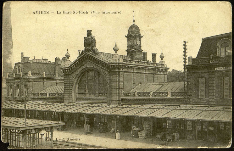 Carte postale "Amiens - La gare Saint-Roch - Vue intérieure" adressée à Emile Sueur (1886-1948) par A. Trouillet, son cousin