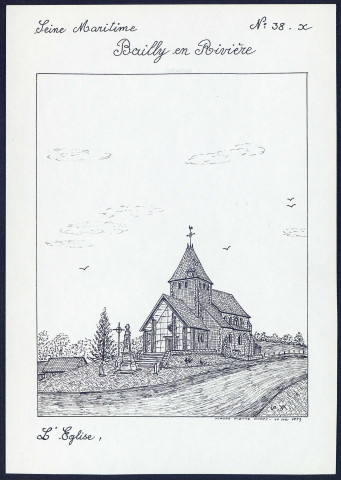 Bailly-en-Rivière (Seine-Maritime) : l'église - (Reproduction interdite sans autorisation - © Claude Piette)