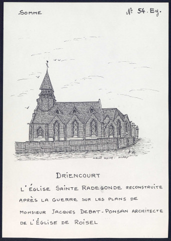 Driencourt (Somme) : église Sainte-Radegonde reconstruite après la guerre - (Reproduction interdite sans autorisation - © Claude Piette)