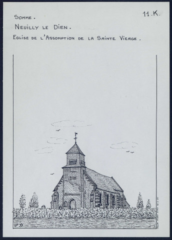 Neuilly-le-Dien (Somme) : église de l'assomption de la Sainte-Vierge - (Reproduction interdite sans autorisation - © Claude Piette)