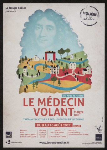 Affiche illustrée "Le médecin malgré lui. Une farce de Molière", représentation théâtrale itinérante le long de la Somme par la Troupe Solilès