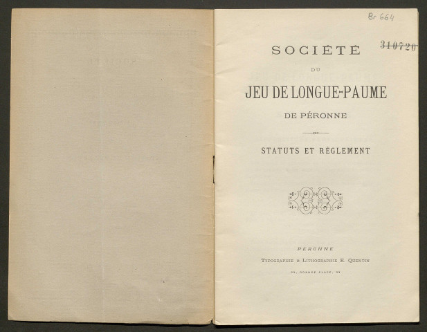 Société du jeu de longue paume de Péronne. Statuts et règlement