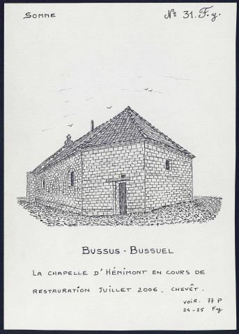 Bussus-Bussuel : chapelle d'Hémimont - (Reproduction interdite sans autorisation - © Claude Piette)