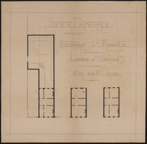 Société générale. Succursale d'Abbeville. Logement du directeur n° 101 rue Saint-Gilles