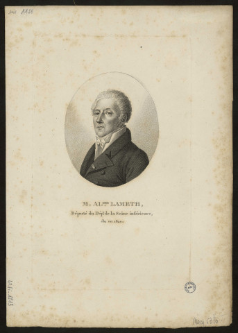 M. Alexandre Lameth. Député du département de la Seine-Inférieure, élu en 1820