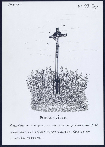 Fresneville : calvaire en fer dans le village - (Reproduction interdite sans autorisation - © Claude Piette)