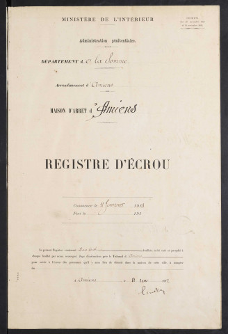 Maison d'arrêt d'Amiens. Arrêt. Registre d'écrou : numéros 1 à 603. 11 janvier 1913 - 26 octobre 1913