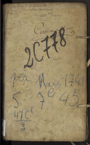Centième denier du bureau d'Andainville pour la période du 1er mars 1741 au 29 août 1743
