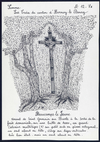 Beaucamps-le-Jeune : croix venant de Saint-Germain-sur-Bresle à la sortie de la forêt domaniale - (Reproduction interdite sans autorisation - © Claude Piette)