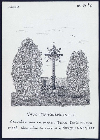 Vaux-Marquenneville : calvaire sur la place - (Reproduction interdite sans autorisation - © Claude Piette)