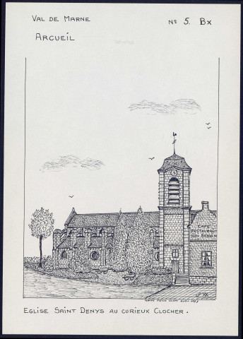 Arcueil (Val-de-Marne) : église Saint-Denys au curieux clocher - (Reproduction interdite sans autorisation - © Claude Piette)