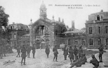 Bombardement d'Amiens - La Gare Saint-Roch - Saint-Roch Station