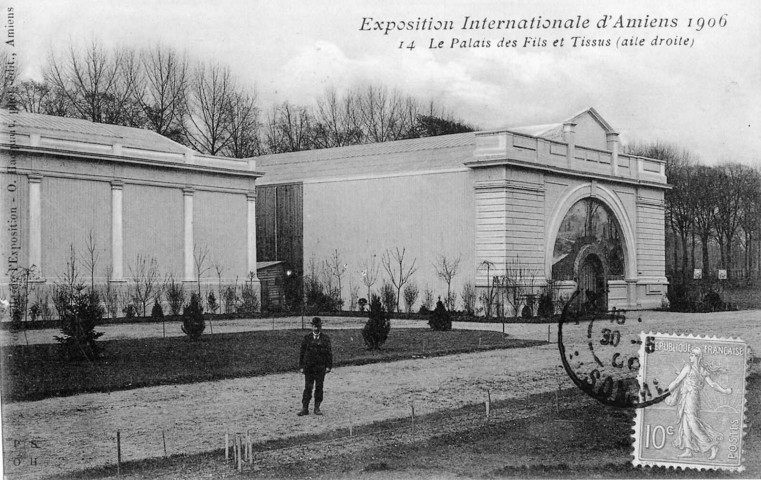 Exposition Internationale d'Amiens en 1906 - Le Palais des Fils et Tissus (aile droite)