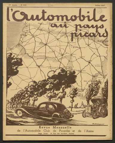 L'Automobile au Pays Picard. Revue mensuelle de l'Automobile-Club de Picardie et de l'Aisne, 310, juillet 1937