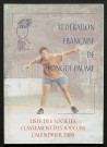 Opuscule (année 2000). Fédération française de Longue Paume : liste des sociétés, classement des joueurs et calendrier