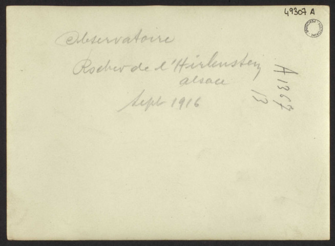 OBSERVATOIRE. ROCHER DE L'HIRLENSTEIN. ALSACE. SEPT. 1916