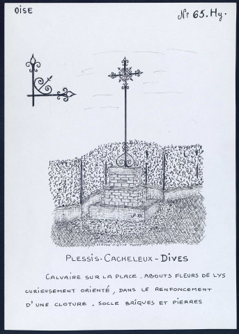 Plessis-Cacheleux (commune de Dives, Oise) : calvaire sur la place - (Reproduction interdite sans autorisation - © Claude Piette)