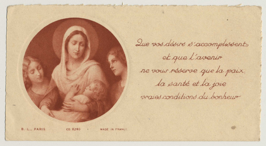 Que vos désirs s'accomplissent at que l'avenir ne nous réserve que la paix, la santé et la joie. La Vierge et l'enfant