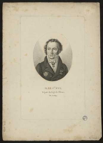 M. le Général Foy, député du département de l'Aisne élu en 1819