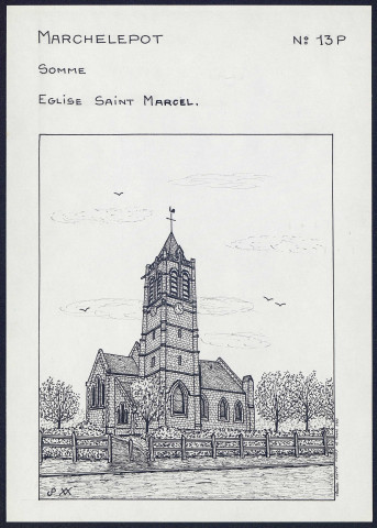 Marchélepot : église Saint-Marcel - (Reproduction interdite sans autorisation - © Claude Piette)