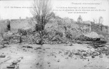 Français souvenons nous ! La France reconquise (1917) Le Château historique de Ham (Somme). 160.000 kg de dynamite furent dépensés par les Boches pour sa destruction