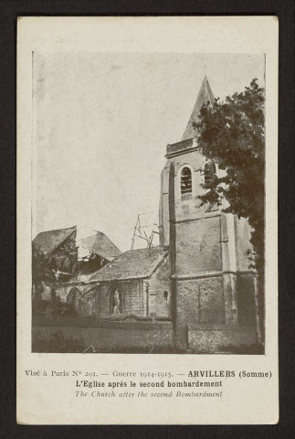 GUERRE 1914-1915. ARVILLERS (SOMME). L'EGLISE APRES LE SECOND BOMBARDEMENT. THE CHURCH AFTER THE SECOND BOMBARDMENT