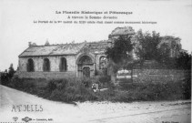 La Picardie Historique et Pittoresque - A travers la Somme dévastée - Le Portail de la 2ème moitié du XIIIe siècle était classé comme monument historique