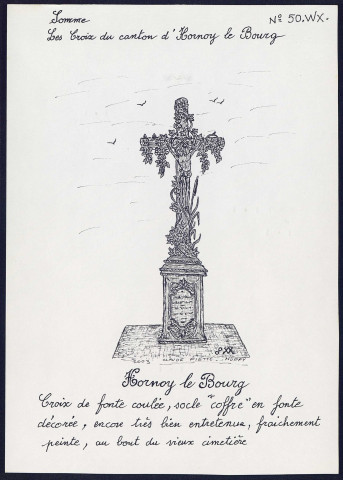 Hornoy-le-Bourg : croix de fonte coulée au fond du vieux cimetière - (Reproduction interdite sans autorisation - © Claude Piette)