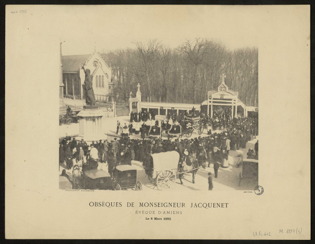 Obsèques de Monseigneur Jacquenet, Evêque d'Amiens, le 8 mars 1892