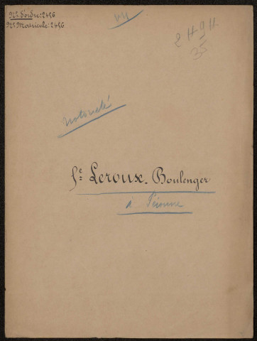 Péronne. Demande d'indemnisation des dommages de guerre : dossier Leroux-Boulenger