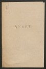 Témoignage de Vichet (de), Jean (Caporal) et correspondance avec Jacques Péricard