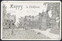 Huppy : le château en 1898 - (Reproduction interdite sans autorisation - © Claude Piette)