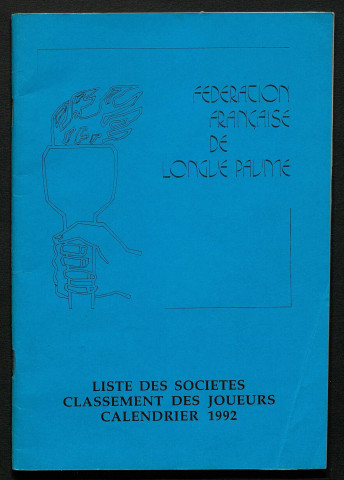 Opuscule (année 1992). Fédération française de Longue Paume : liste des sociétés, classement des joueurs et calendrier