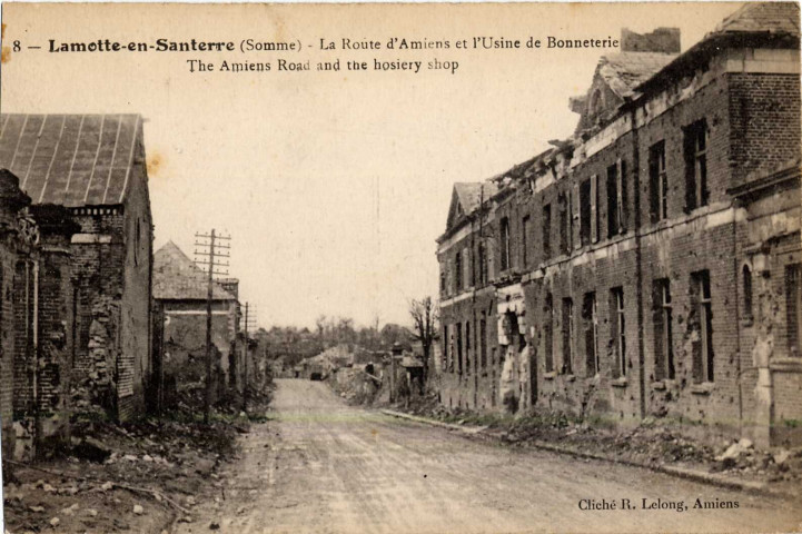 Lamotte-en-Santerre (Somme) - La route d'Amiens et l'usine de Bonneterie. The Amiens road and the hosiery shop