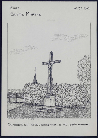 Sainte-Marthe (Eure) : calvaire en bois - (Reproduction interdite sans autorisation - © Claude Piette)