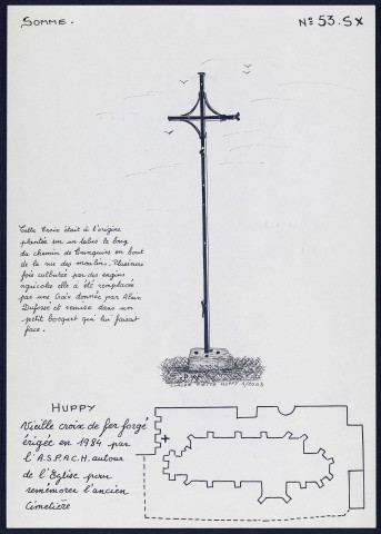 Huppy : vieille croix de fer forgé érigée en 1984 par l'A.S.P.A.C.H. près de l'église pour remémorer l'ancien cimetière - (Reproduction interdite sans autorisation - © Claude Piette)