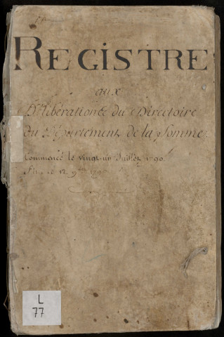 Délibérations et arrêtés généraux du directoire du département : 21 juillet 1790-12 novembre 1790