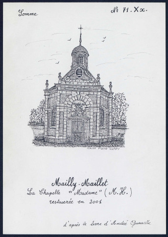 Mailly-Maillet : chapelle « Madame » (M. H.) restaurée en 2001, d'après le livre d'André Guerville - (Reproduction interdite sans autorisation - © Claude Piette)