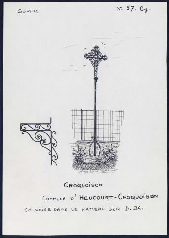 Croquoison (commune d'Heucourt-Croquoison) : calvaire dans le hameau - (Reproduction interdite sans autorisation - © Claude Piette)