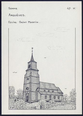 Arquèves : église Saint-Martin - (Reproduction interdite sans autorisation - © Claude Piette)