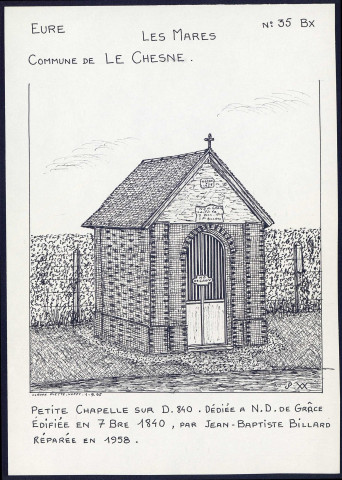 Les Mares (commune de Le Chesne, Eure) : petite chapelle - (Reproduction interdite sans autorisation - © Claude Piette)