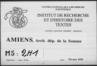 Abbaye de Saint-Martin-Aux-Jumeaux d'Amiens. Inventaire. (Reg. Table "alphabétique des lieux et principaux objets" f. 1 à 313). Actes depuis 1073.