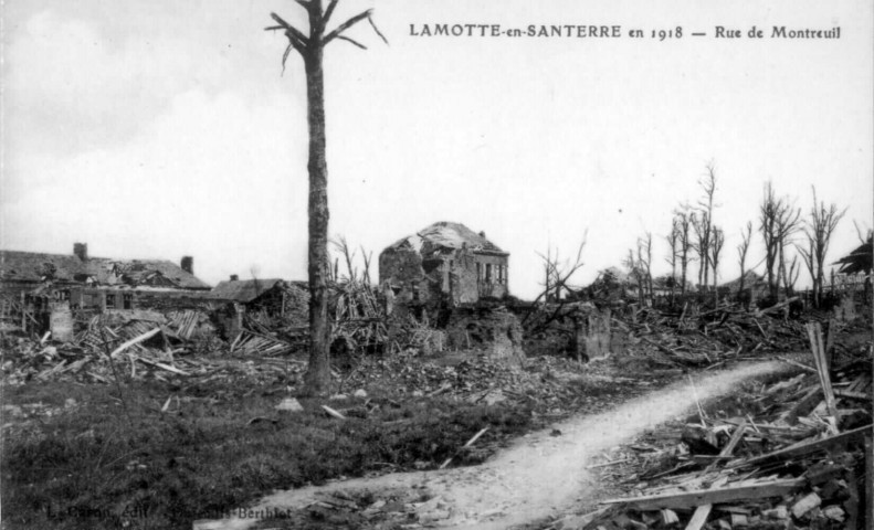 Lamotte en Santerre en 1918. Rue de Montreuil