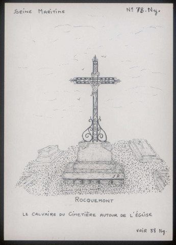 Rocquemont (Seine-Maritime) : calvaire du cimetière - (Reproduction interdite sans autorisation - © Claude Piette)