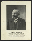 Portrait d'Emile Ternois, né à Vron (Somme) le 21 août 1862, batonnier de l'ordre des avocats, membre du conseil général de la Somme, officier de l'instruction publique