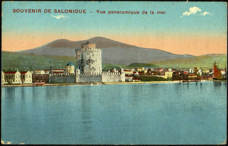 Carte postale intitulée "Souvenir de Salonique. Vue panoramique de la mer". Correspondance d'un certain Léon [Be]sson à sa femme Marie