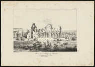 Ruines de l'Abbaye de Vauclair, arrondissement de Laon. (Département de l'Aisne)