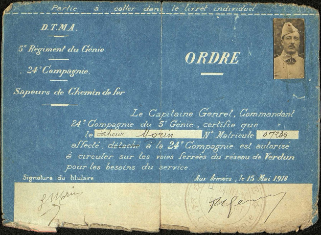 Autorisation de circulation sur les voies ferrées du réseau de Verdun pour les besoins du service, donnée à Louis Paul Morin du 63e Régiment du génie